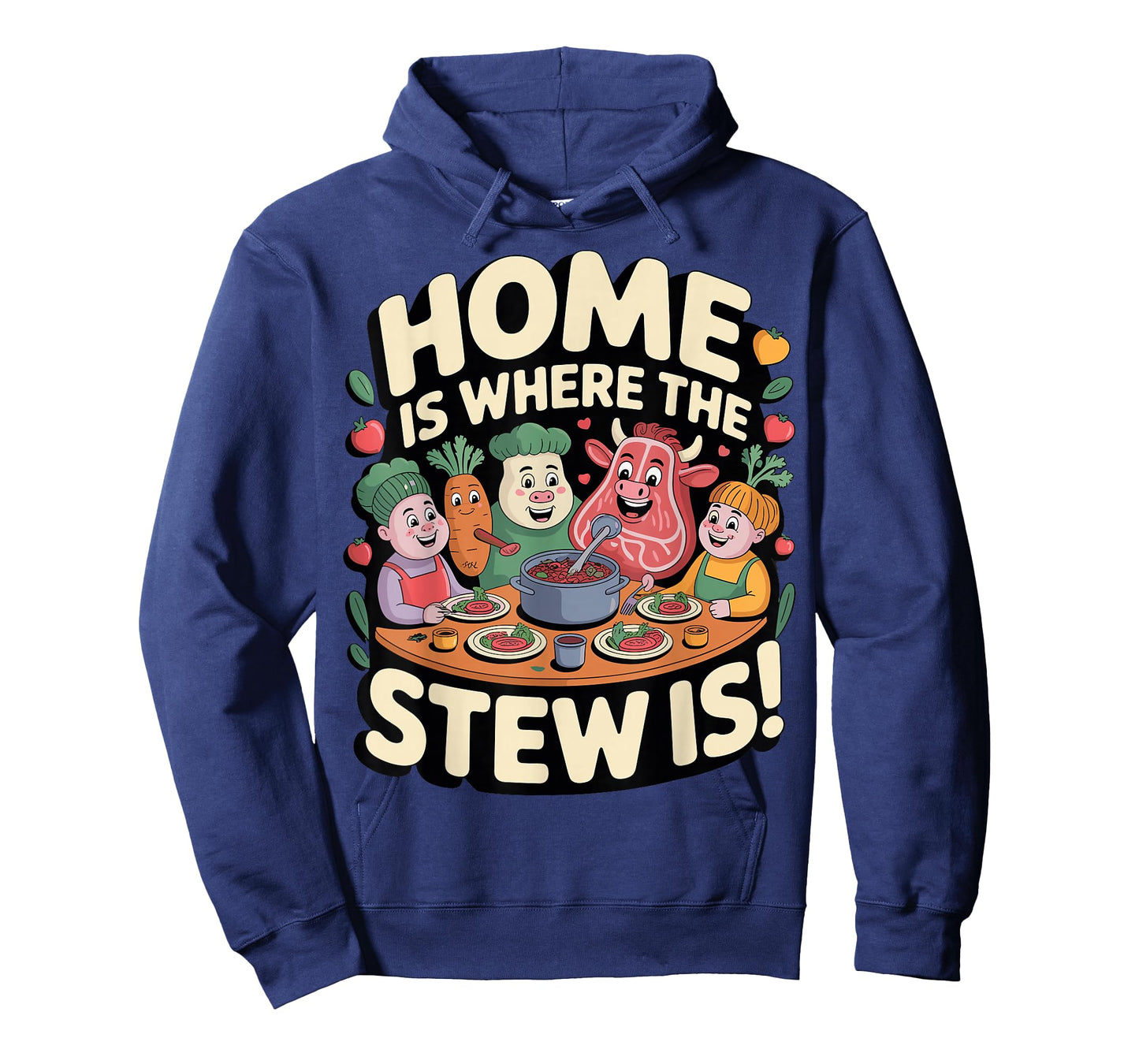 Home is Where The Stew is Design T-Shirt