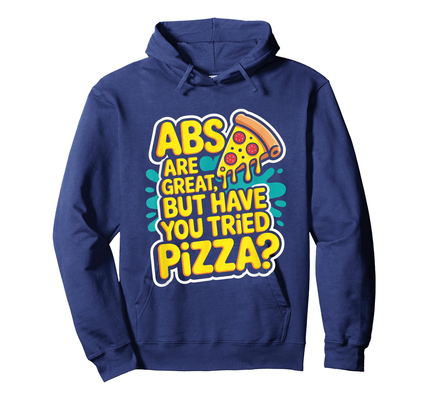 Abs are Great Fitness Funny Workout Gym for Men Women T-Shirt