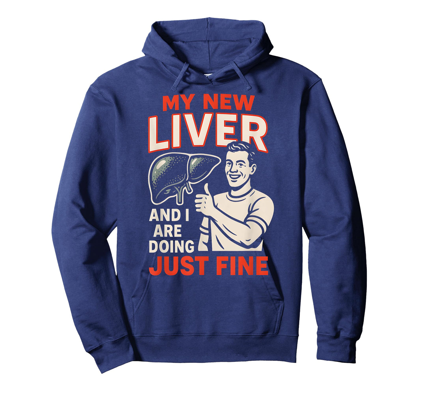 Liver Transplant New Liver Doing Fine Fun Get Well Patient T-Shirt