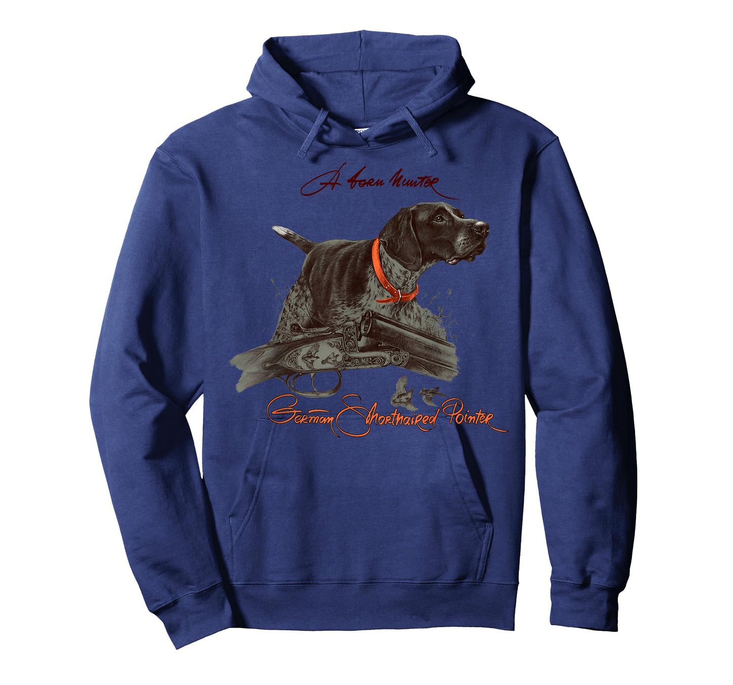 German Shorthaired Pointer Shirt. A Born Hunter! T-Shirt