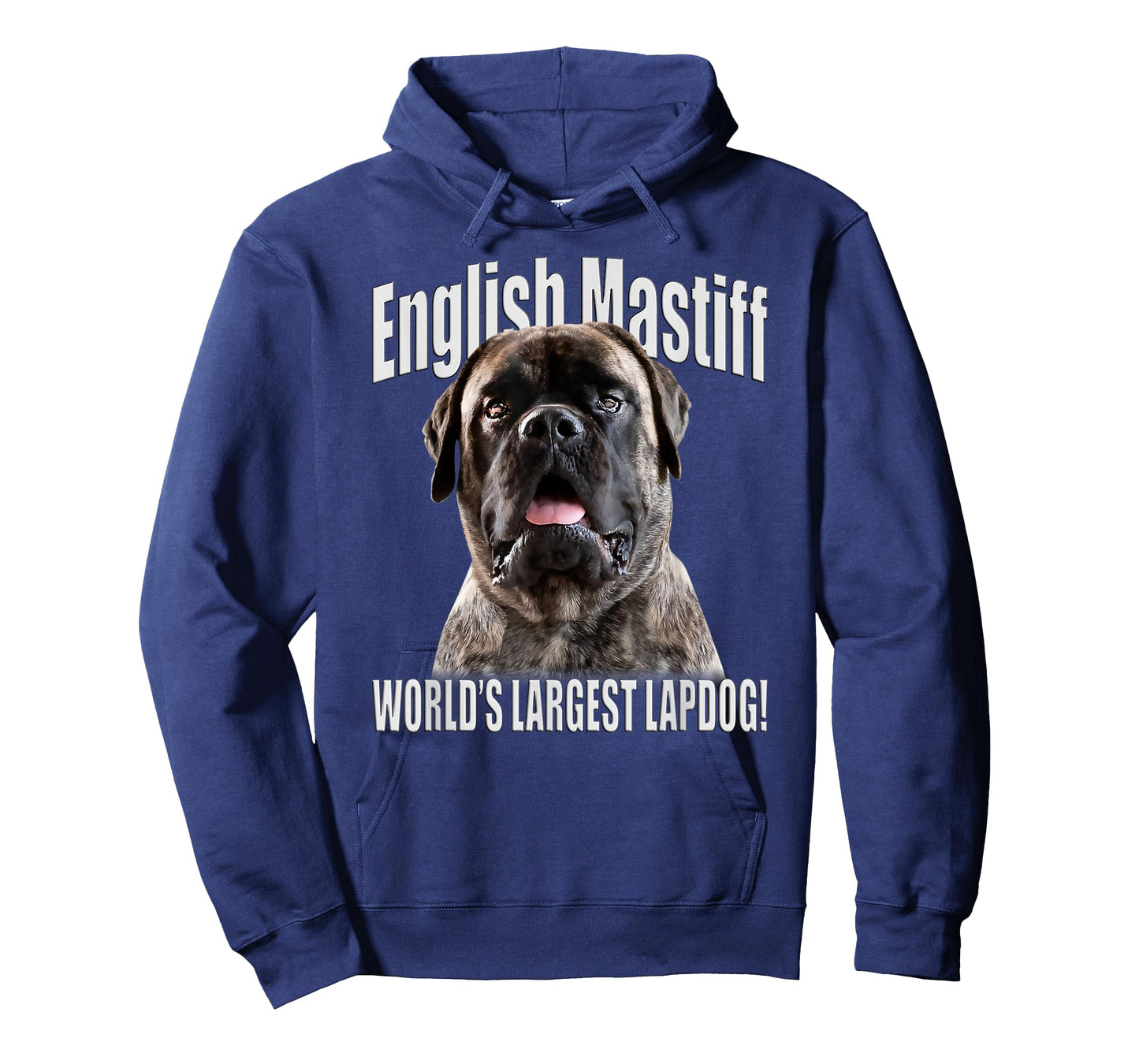 English Mastiff - World’s Largest Lapdog! - English Mastiff T-Shirt