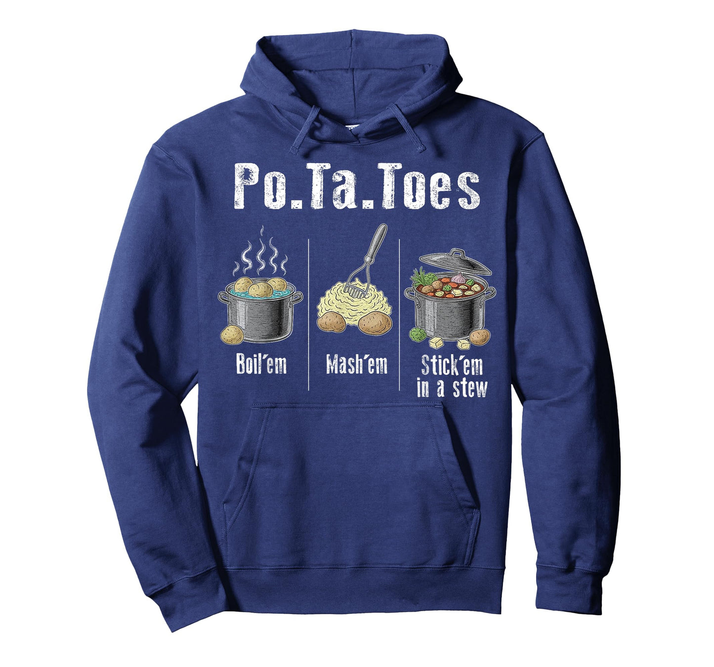 Taters Potatoes Funny Potato Boil Em Mash Em Stick Em T-Shirt