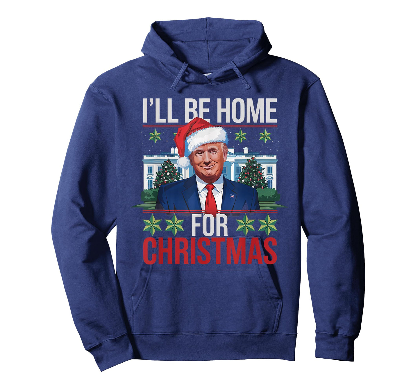 I'll Be Home for Christmas Funny Trump Ugly Christmas T-Shirt