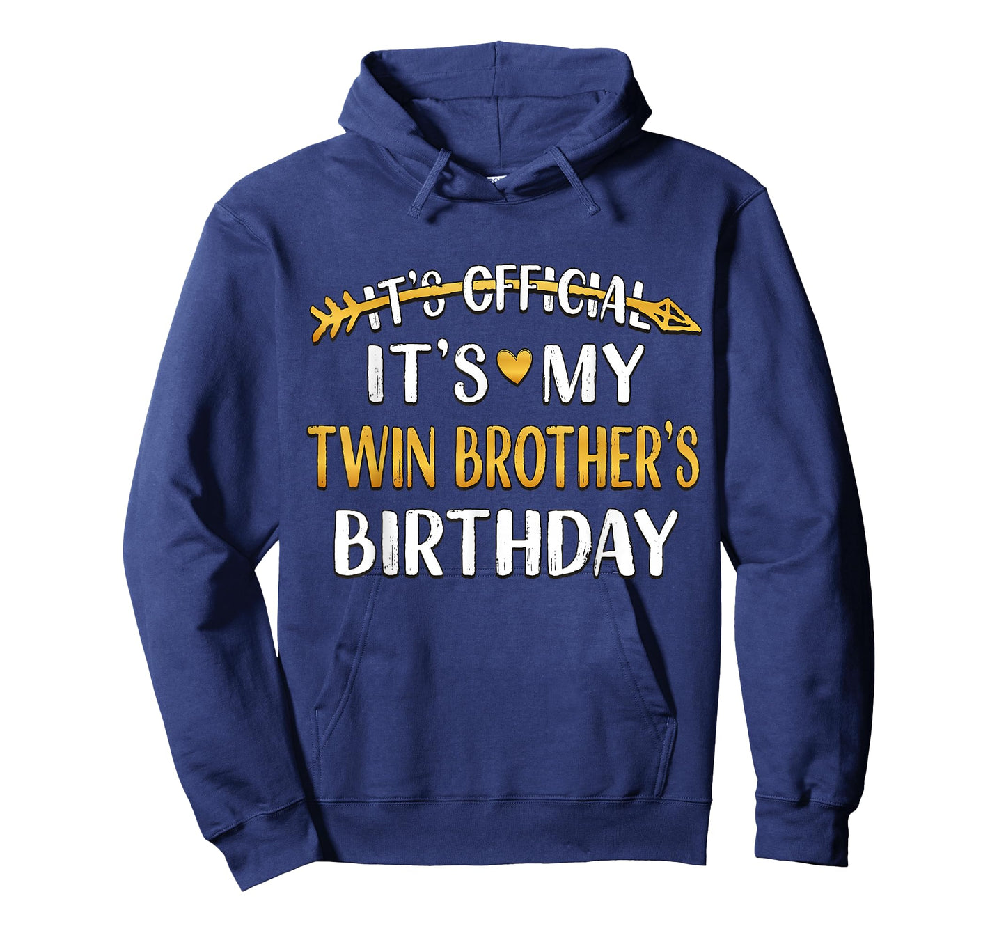 It's Official It's My Twin Brother's Birthday Idea For Him T-Shirt