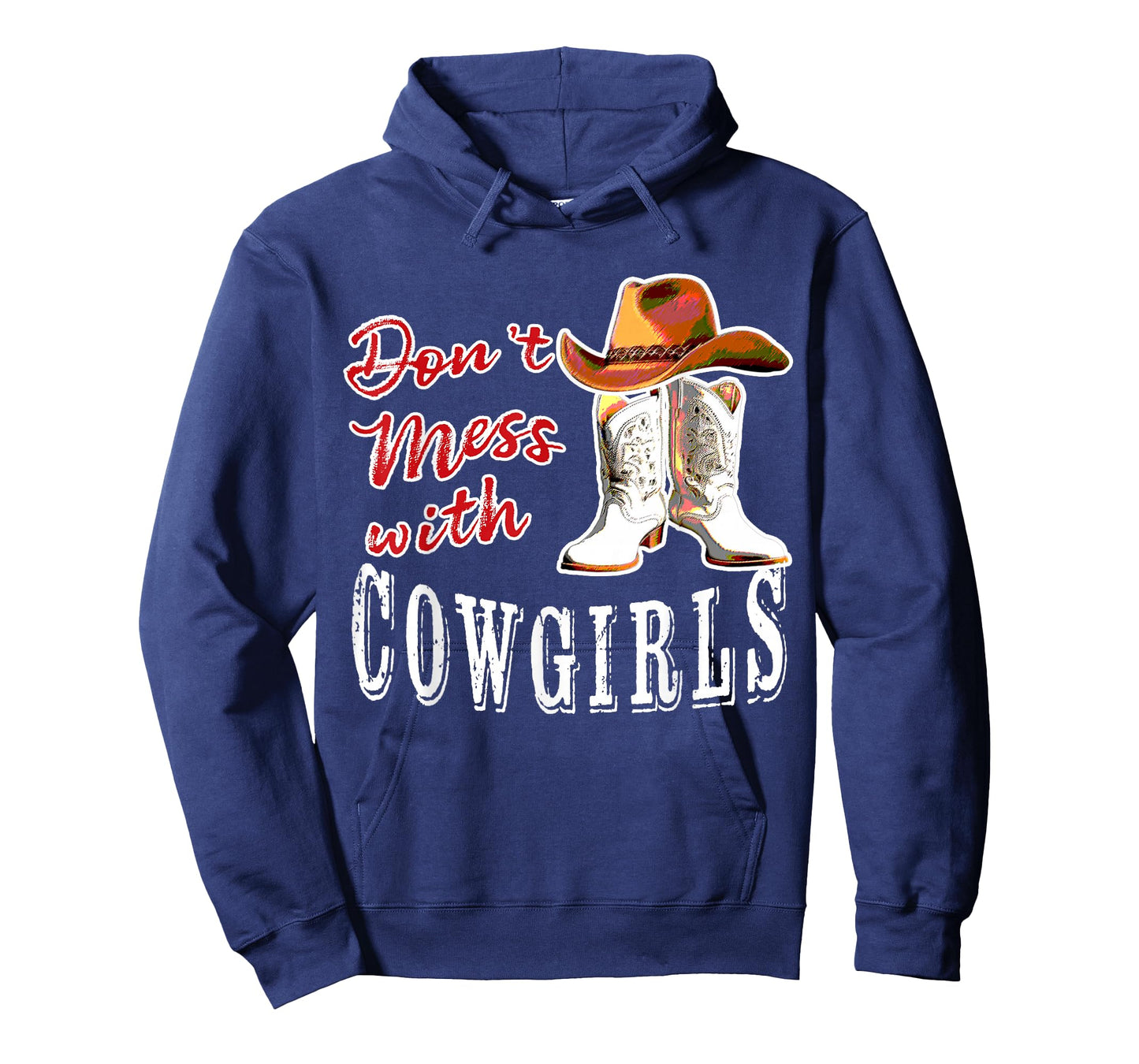 Lets Go Girls Country Western Fans Don't Mess With Cowgirls T-Shirt
