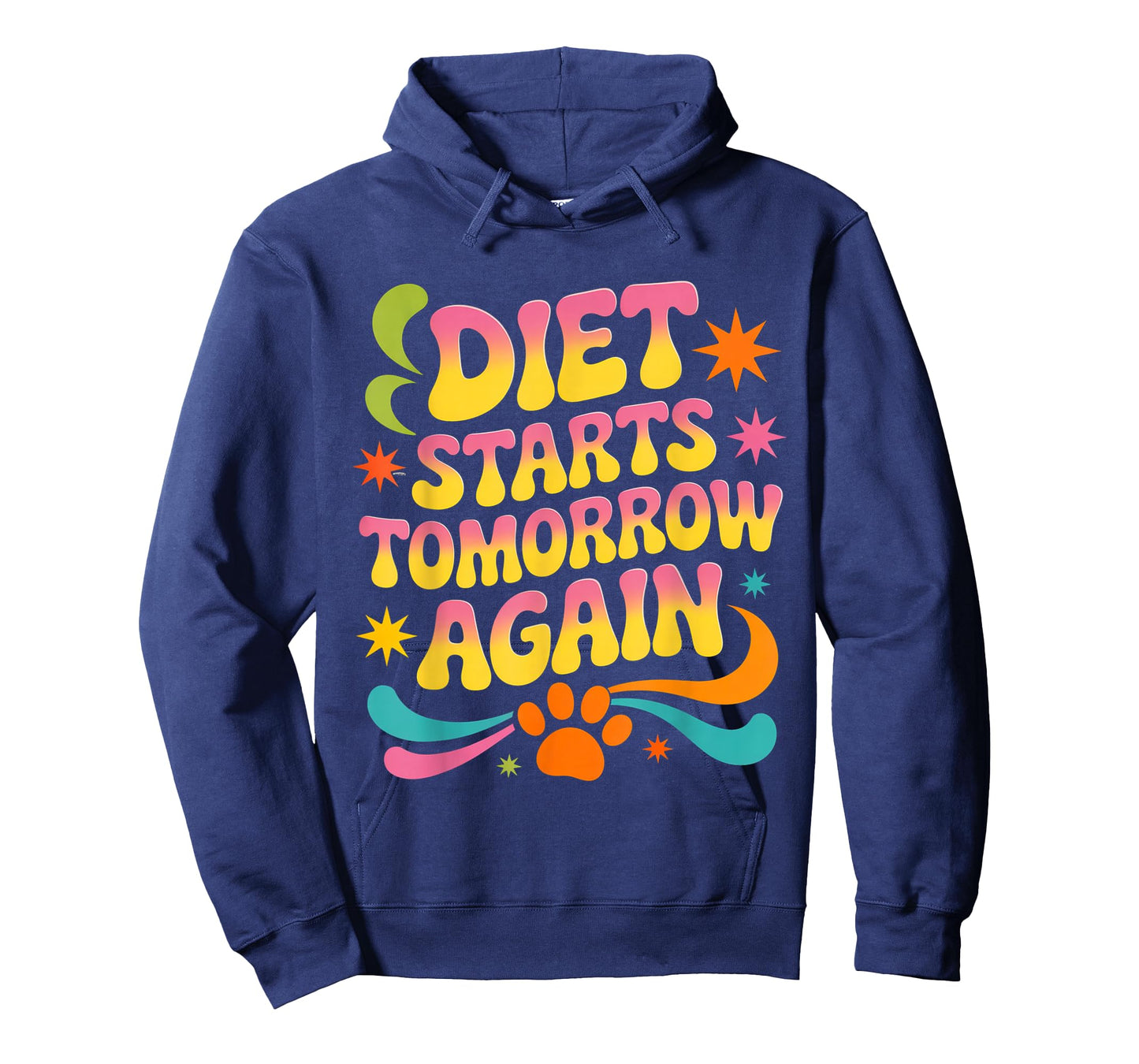 Funny Quote Diet Starts Tomorrow Again for Food Lovers Joke T-Shirt