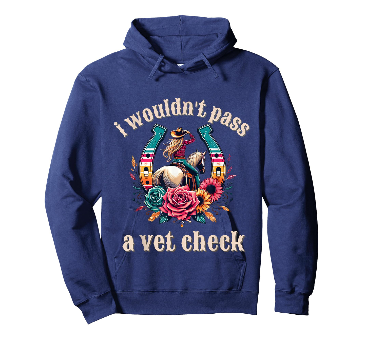 I wouldn't pass a Vet Check Cowgirl T-Shirt
