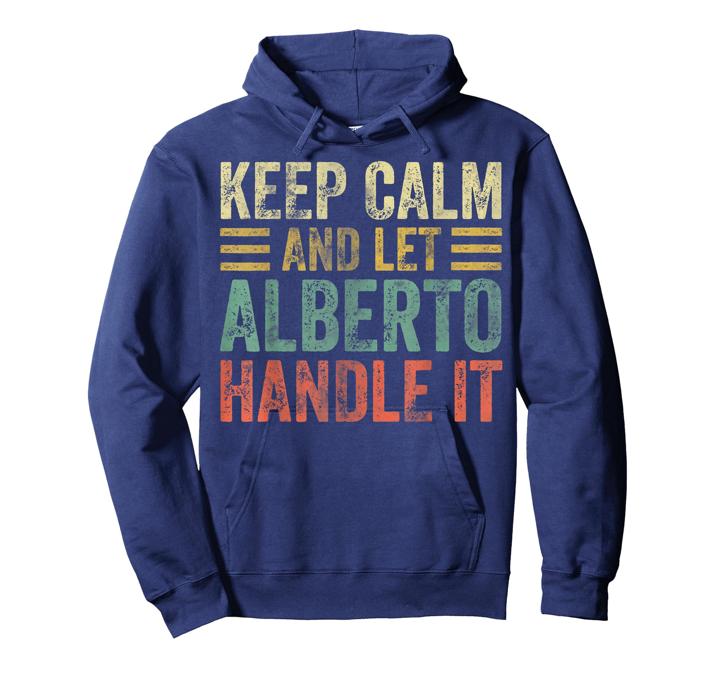Personalized Name Shirt Keep Calm And Let Alberto Handle it T-Shirt