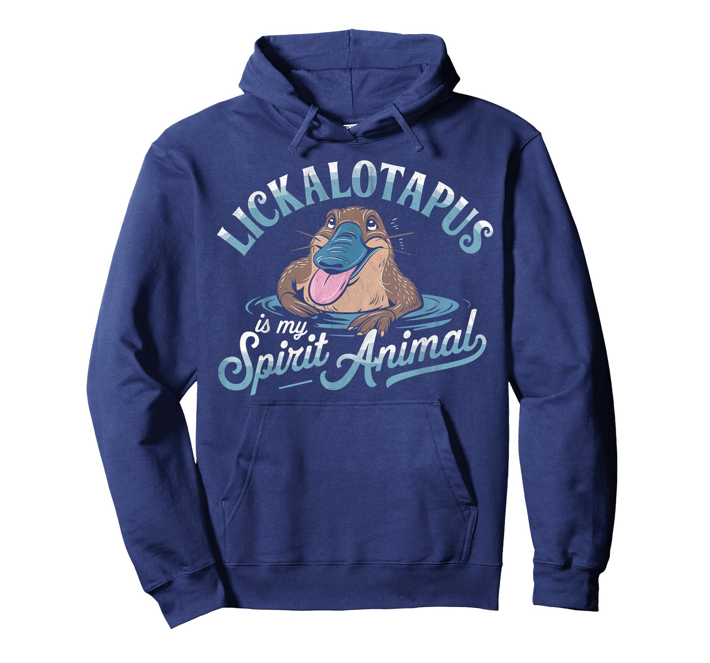 Lickalotapus is My Spirit Animal Funny Platypus Humor T-Shirt