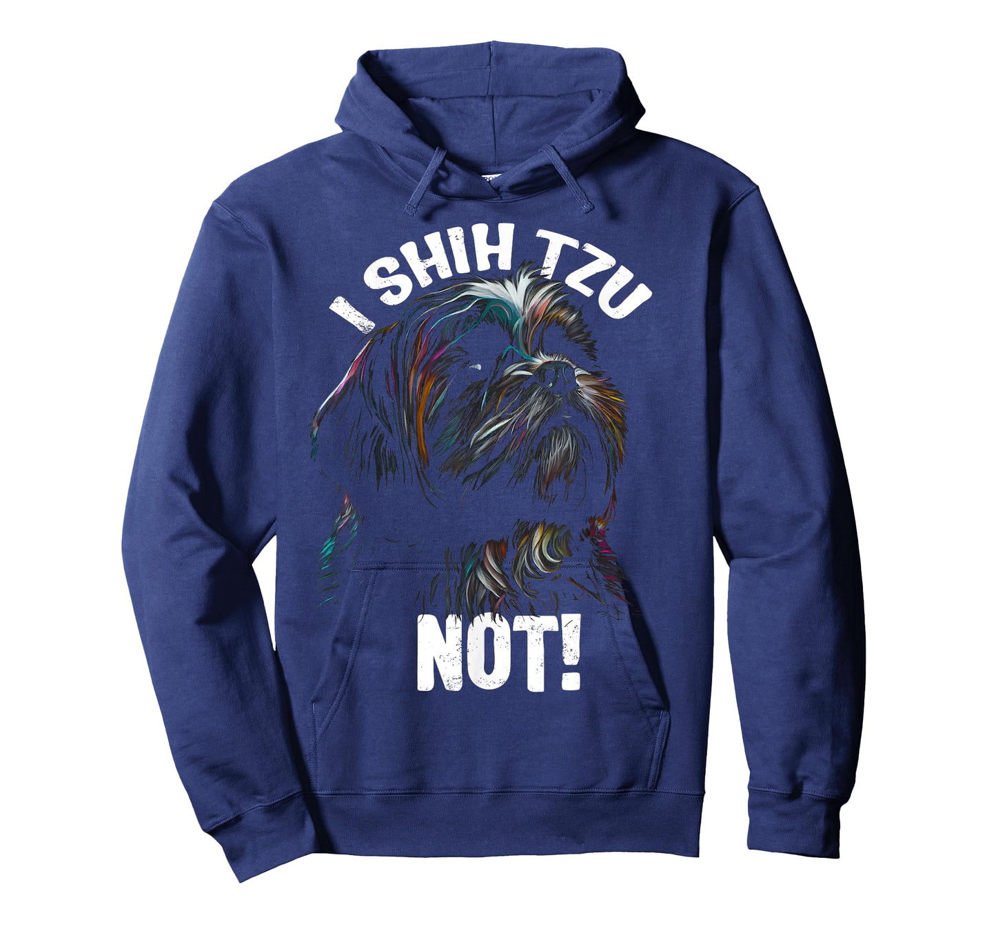 I SHIH TZU NOT! - Funny Shih Tzu Dog T-Shirt