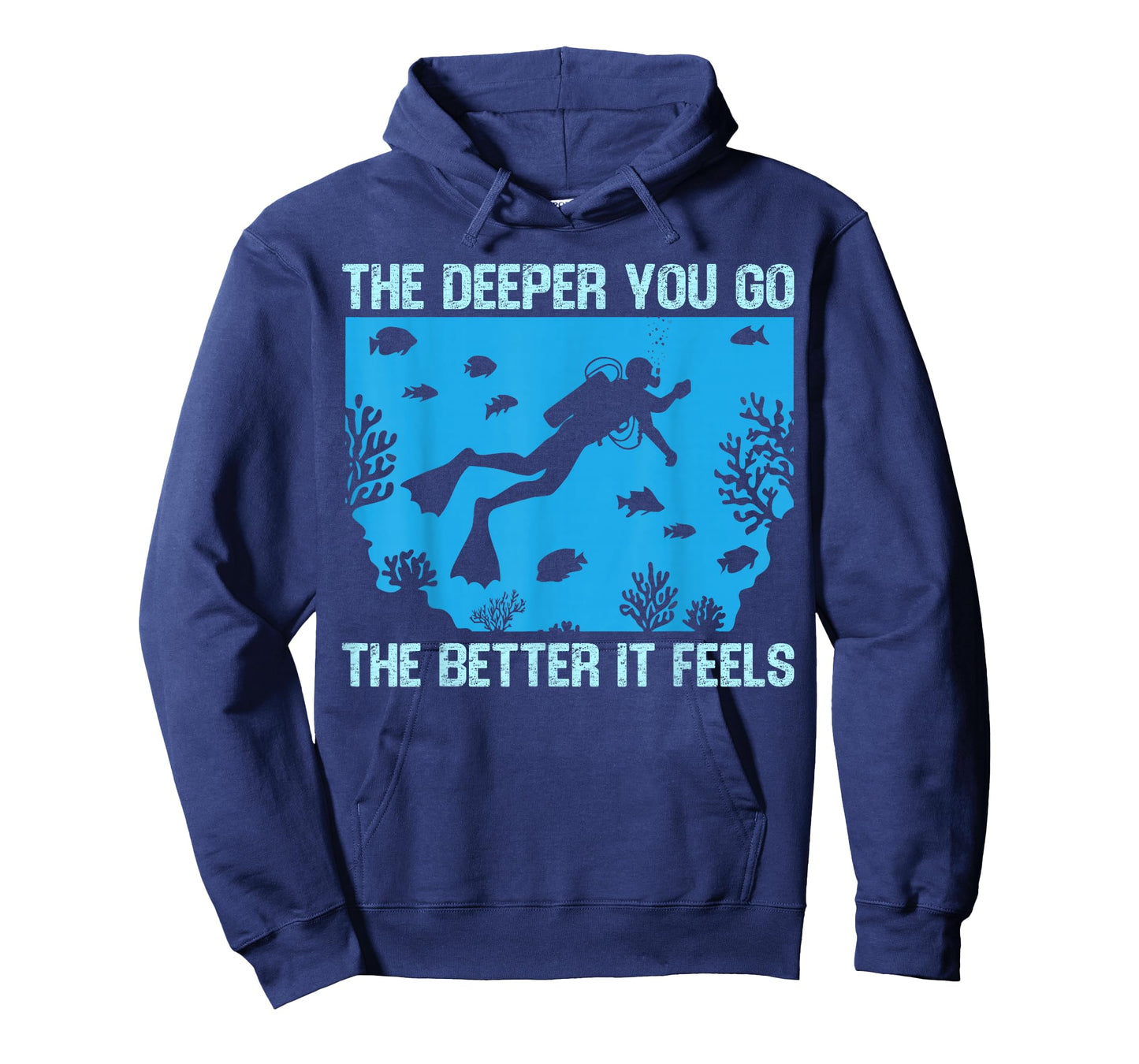 Funny Scuba Diving The Deeper You Go The Better It Feels T-Shirt