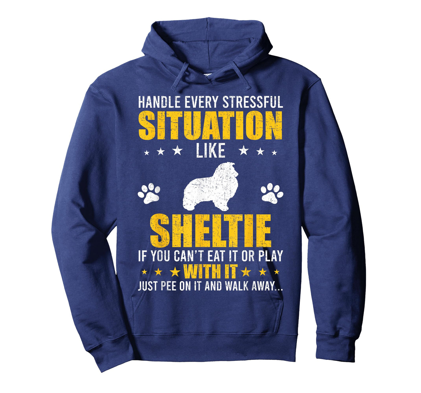 Handle Stressful Situation Sheltie Dog Lovers T-Shirt