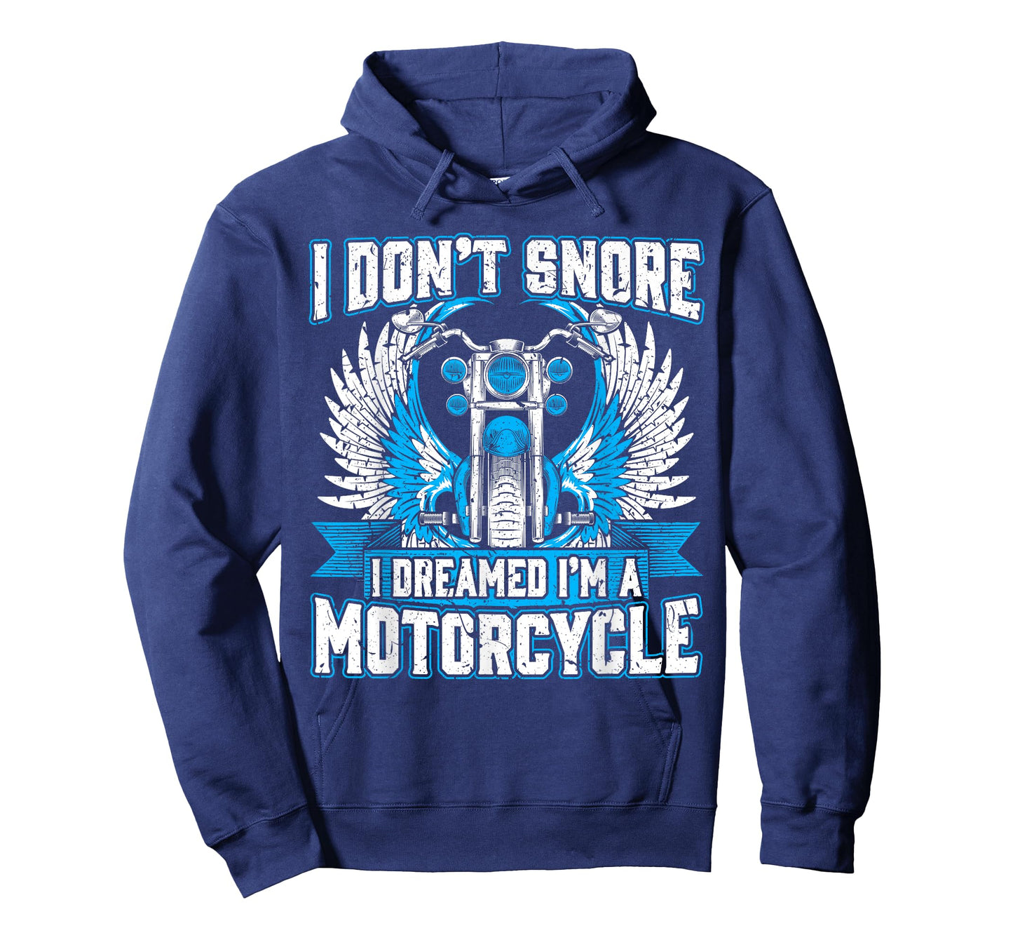 Funny I Don't Snore I Dream I'm A Motorcycle Design T-Shirt