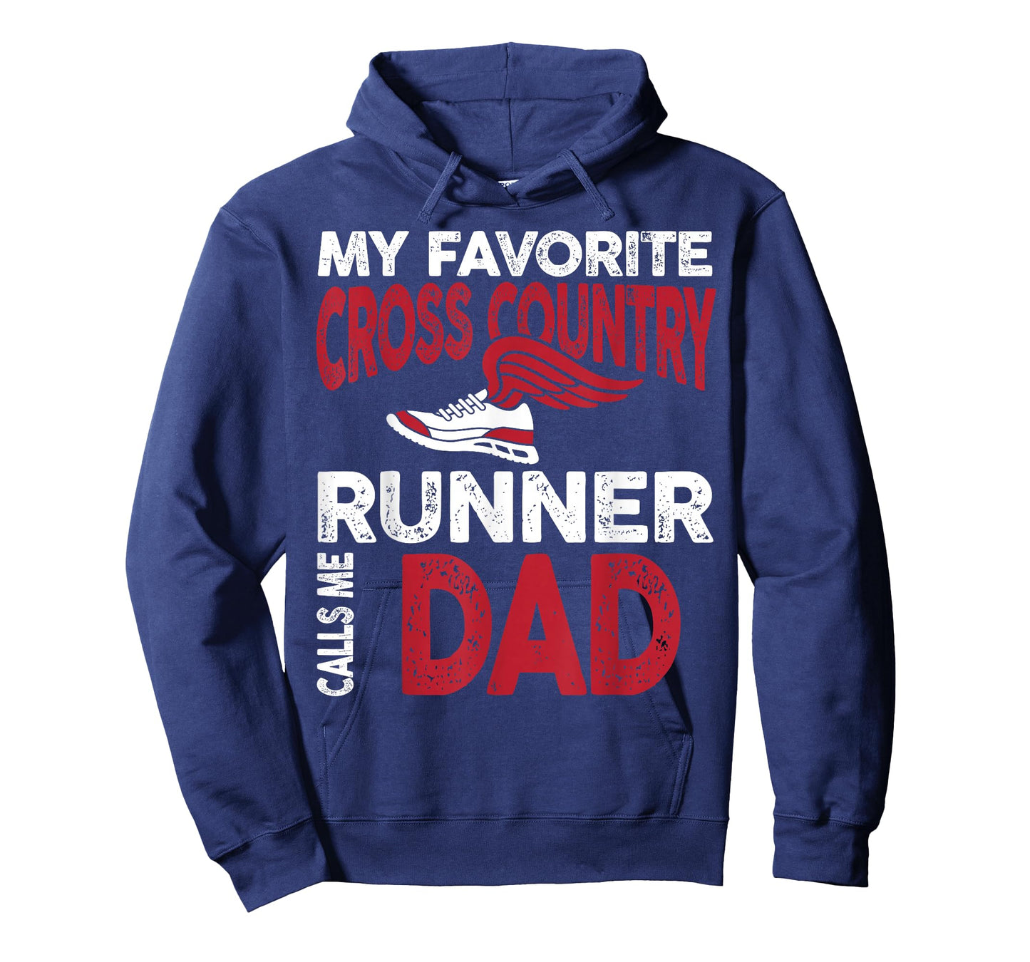 My Favorite Cross Country Runner Calls Me Dad Family T-Shirt