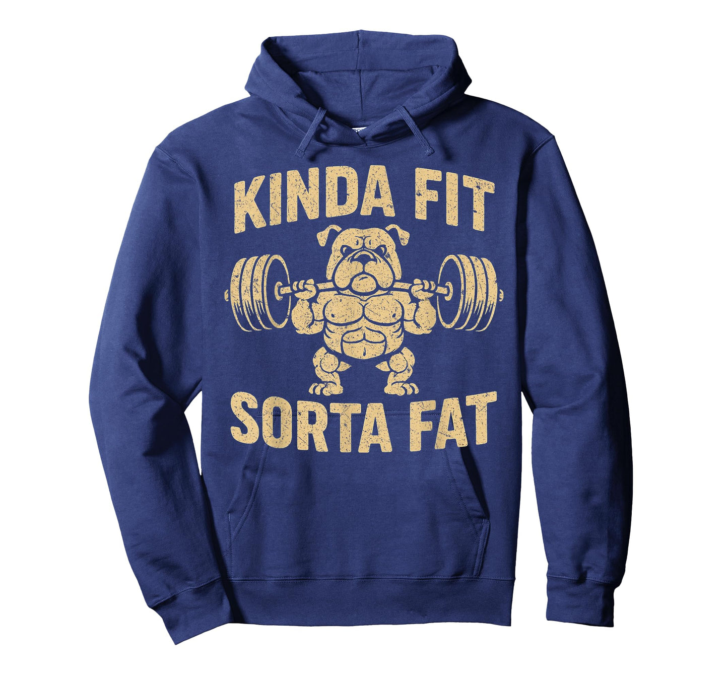 Funny Gym Weightlifting Bulldog Kinda Fit Sorta Fat T-Shirt