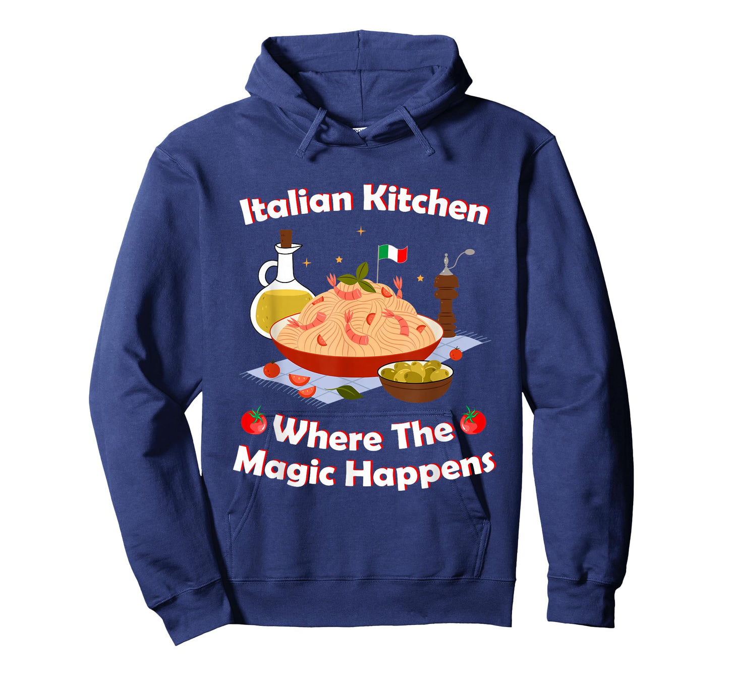 Italian Kitchen Where The magic Happens Italian Food Cuisine T-Shirt