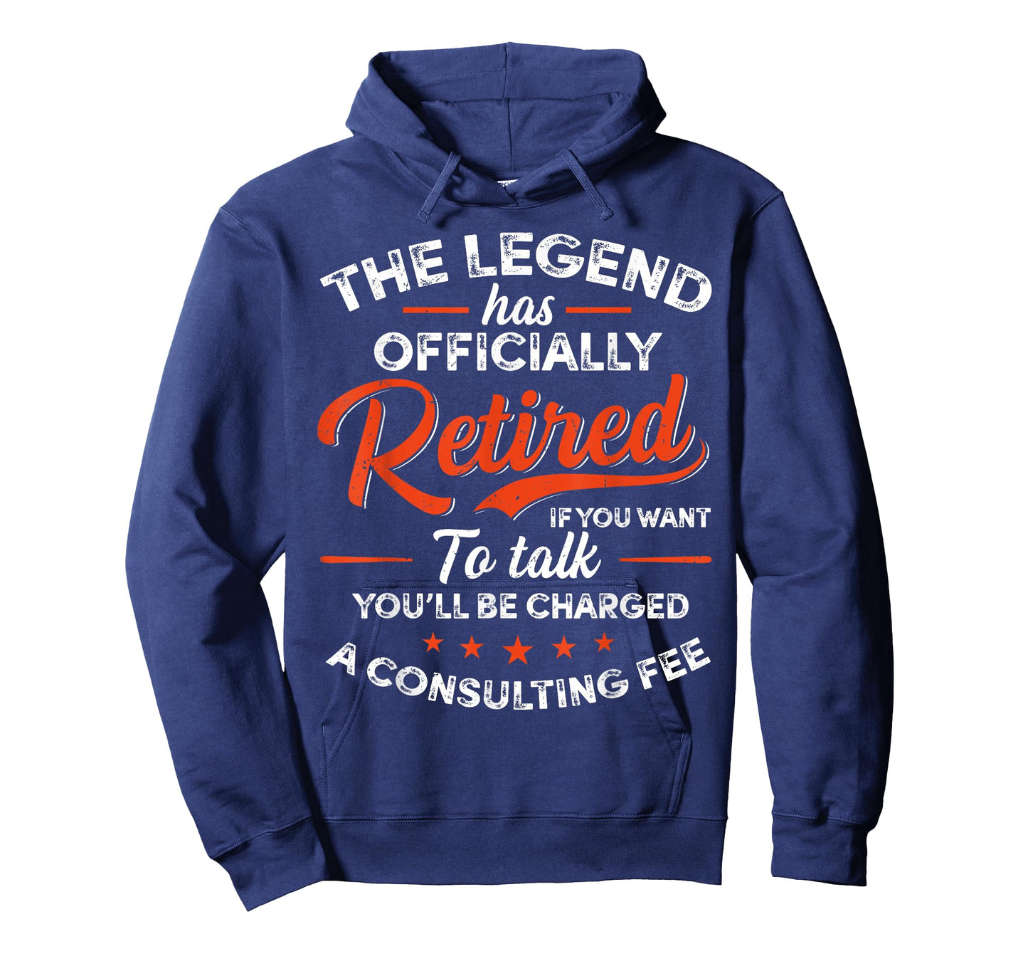 Legend Has Retired A Consulting Fee Retro Retirement Humor T-Shirt
