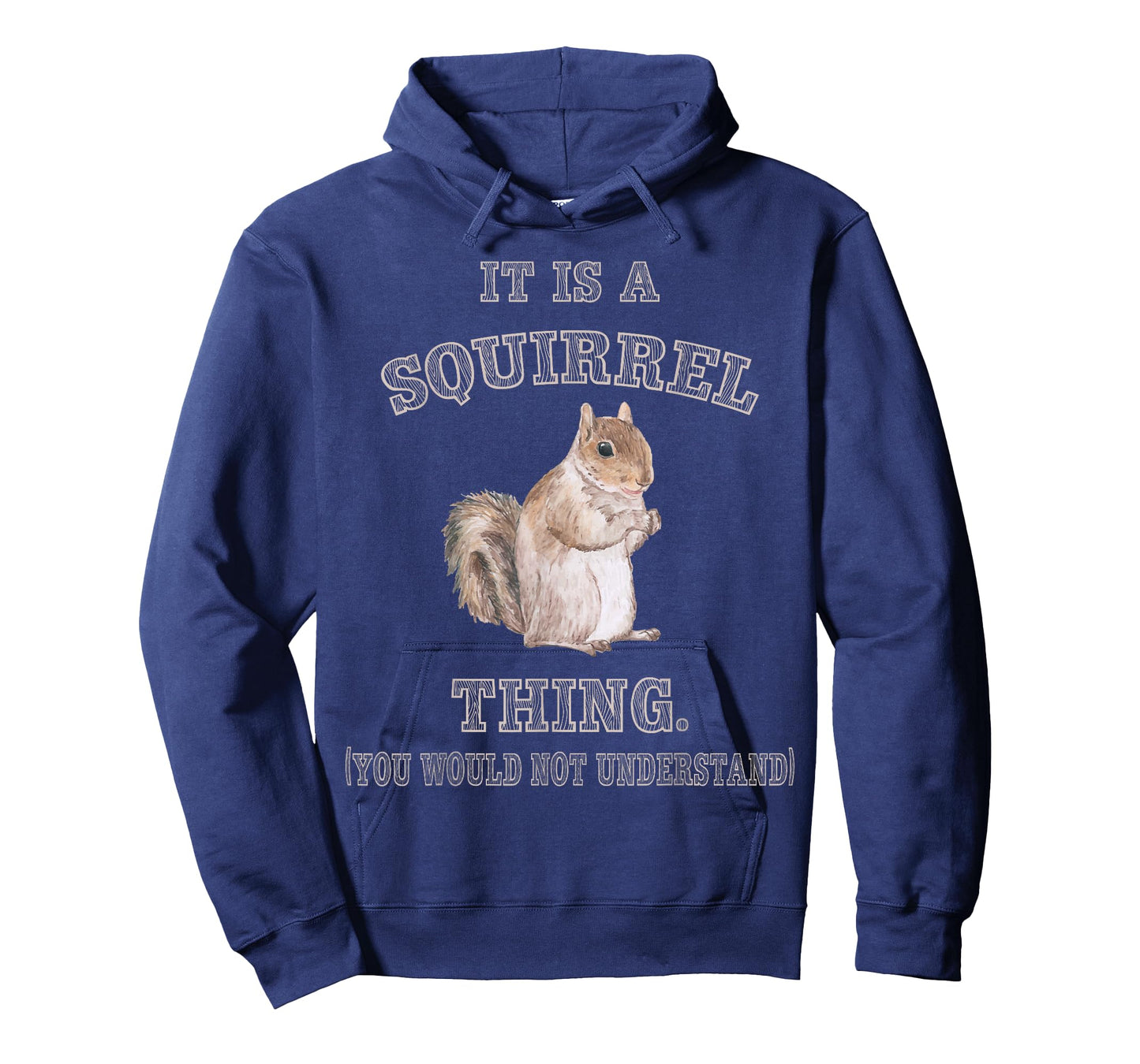 Funny Squirrel Gifts for Rodent Lover It's Squirrel Thing You Wouldn't Understand Unisex-Adults Kids Black Small Modern Crew Neck Short Sleeve Cotton Polyester T-Shirt