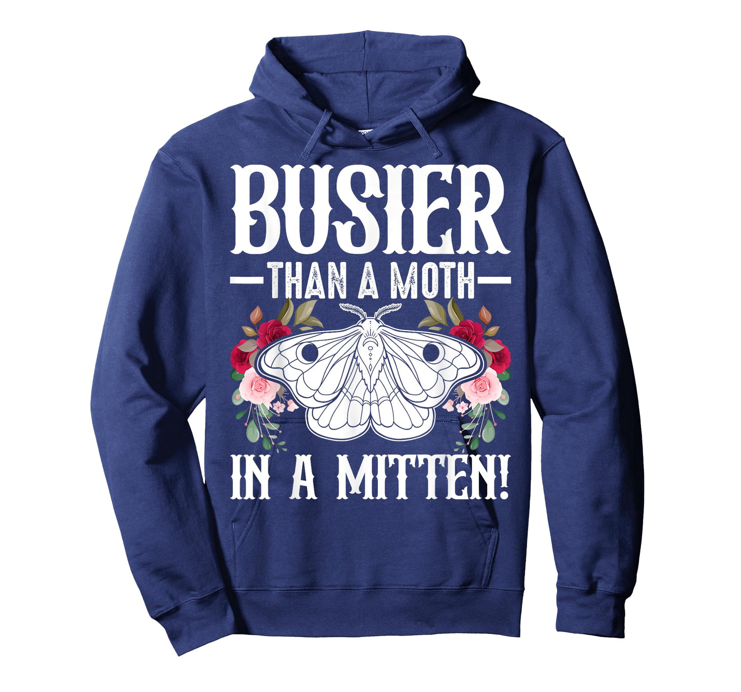 Southern Sayings Insect Lover Busier Than A Moth In A Mitten T-Shirt