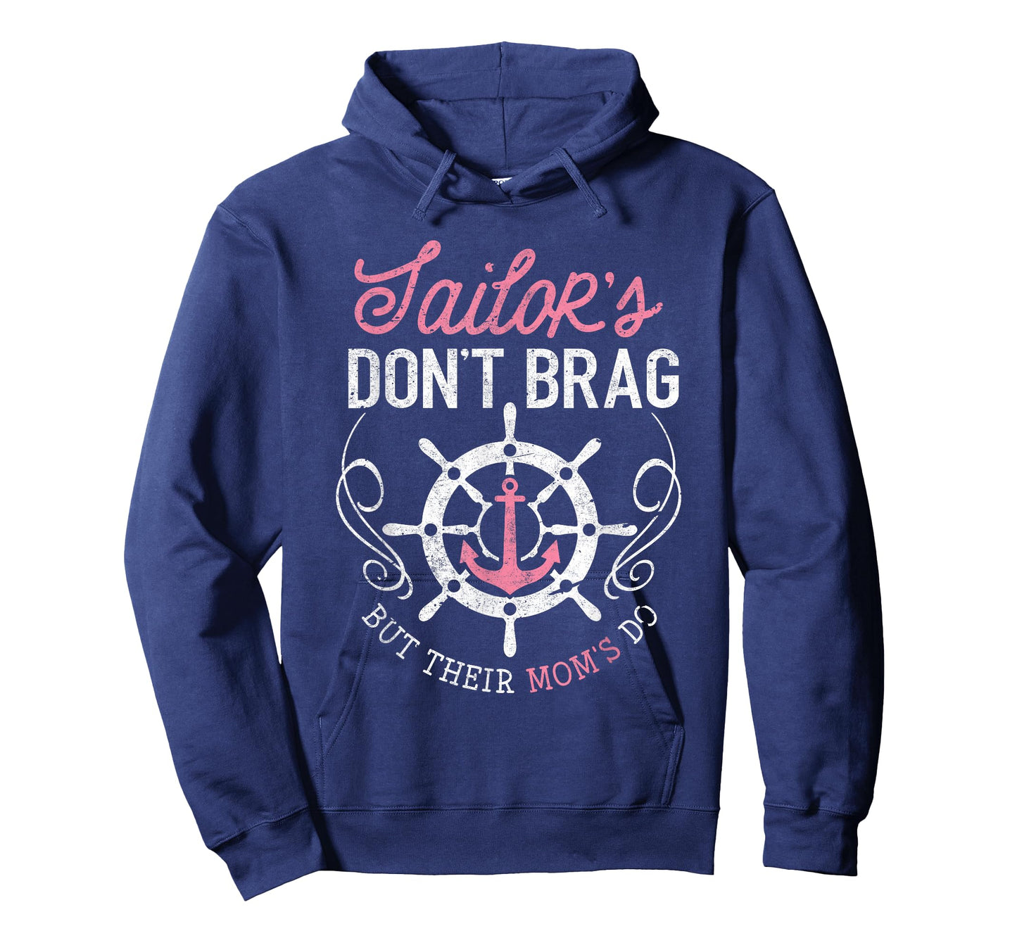 Proud Sailor Mom Shirt Don't Brag But Their Moms Do Funny T-Shirt