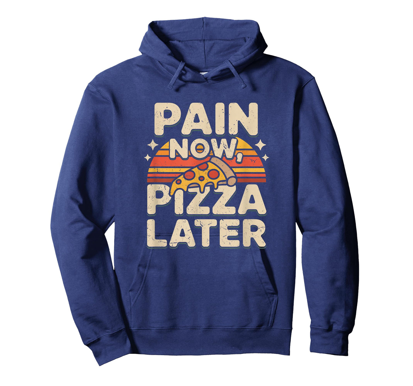 Pain Now Pizza Later Fitness Funny Gym Workout for Men Women T-Shirt