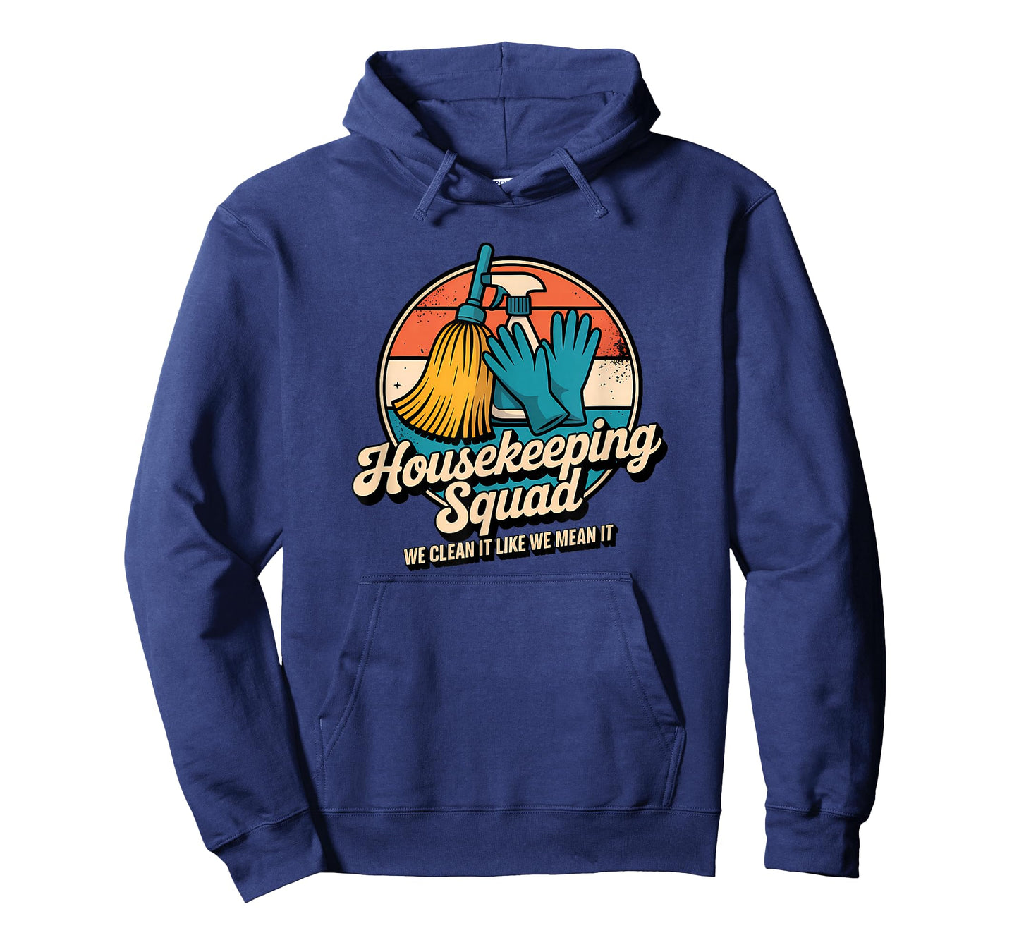 Funny Housekeeping Squad We Clean It Housekeeper T-Shirt