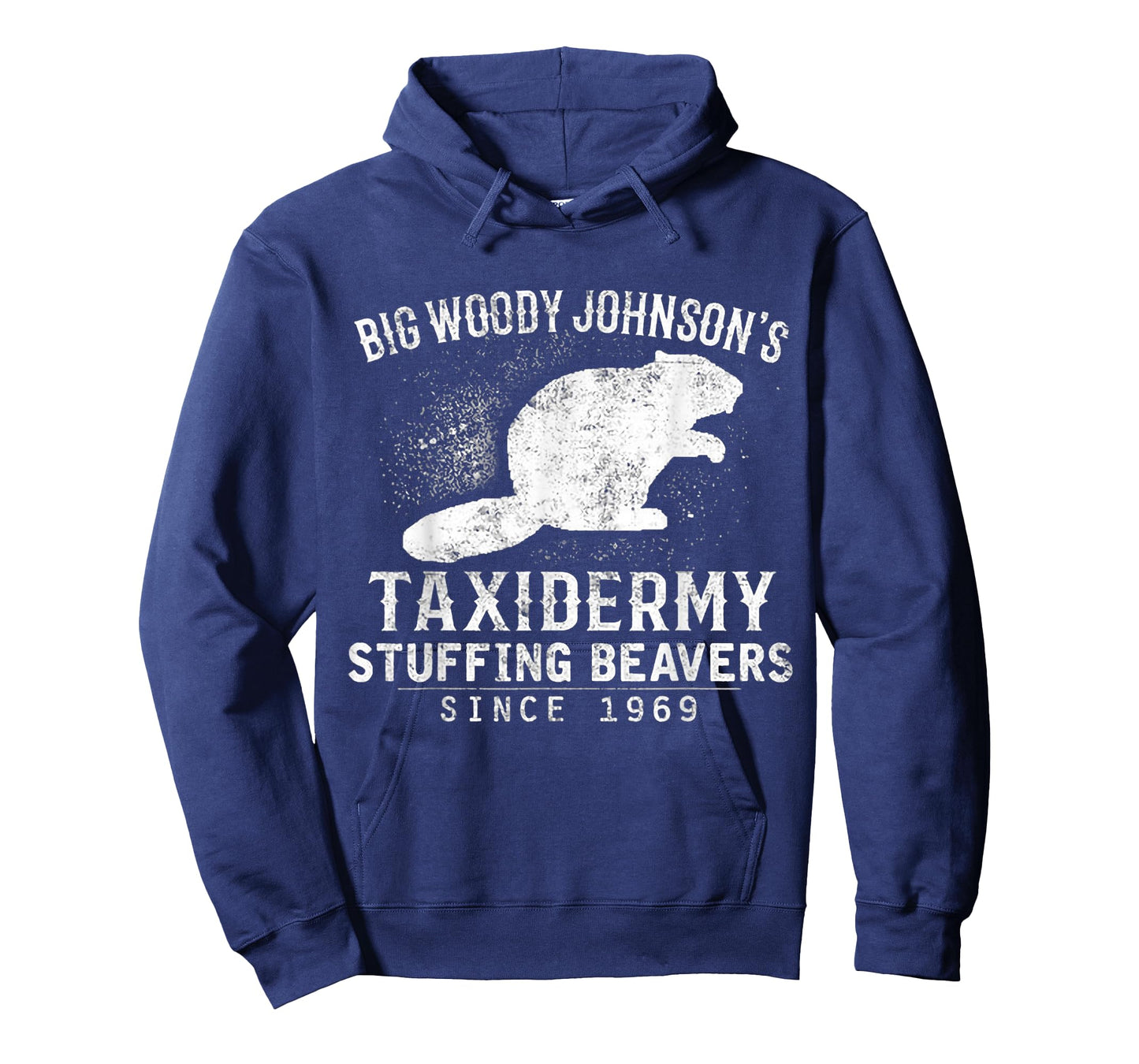 Big Woody Johnson's Taxidermy Stuffing Beavers, Hunting T-Shirt