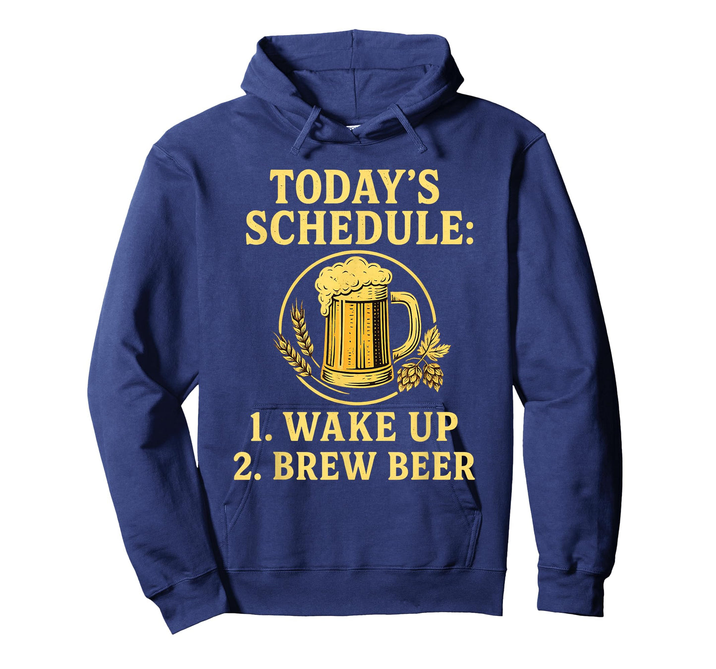 Today's Schedule Brew Beer Funny Homebrewing Homebrewer T-Shirt