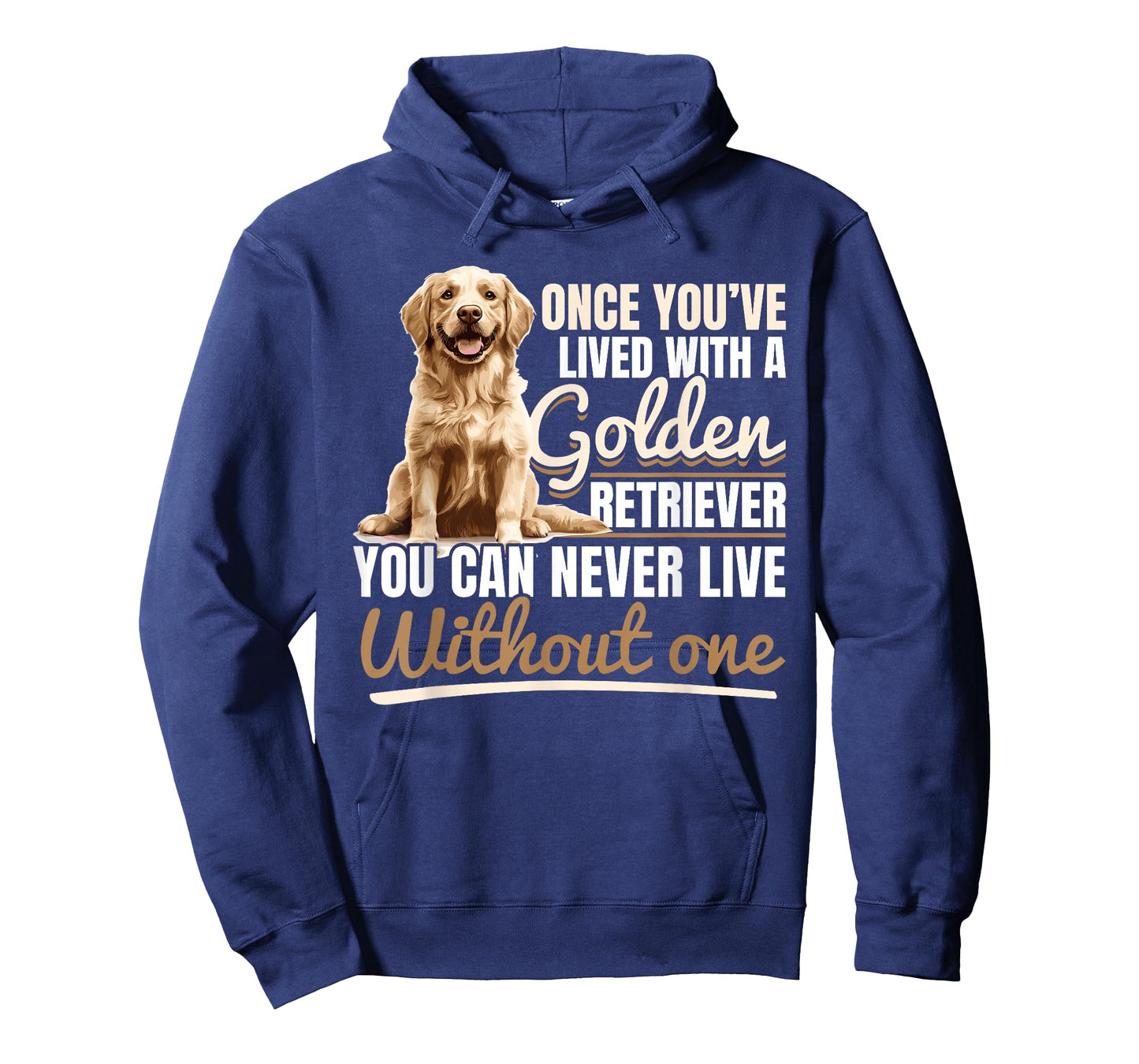 Golden Retriever Dog Breed Once you´ve lived with a Golden T-Shirt