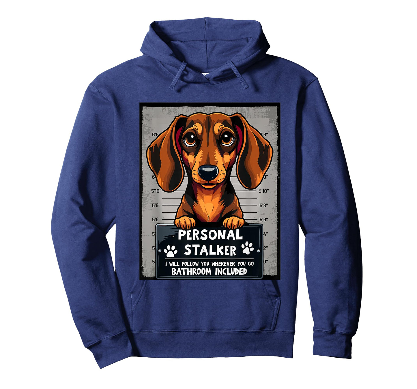 Personal Stalker Dachshund Dogs Parents Funny Dog Joke T-Shirt