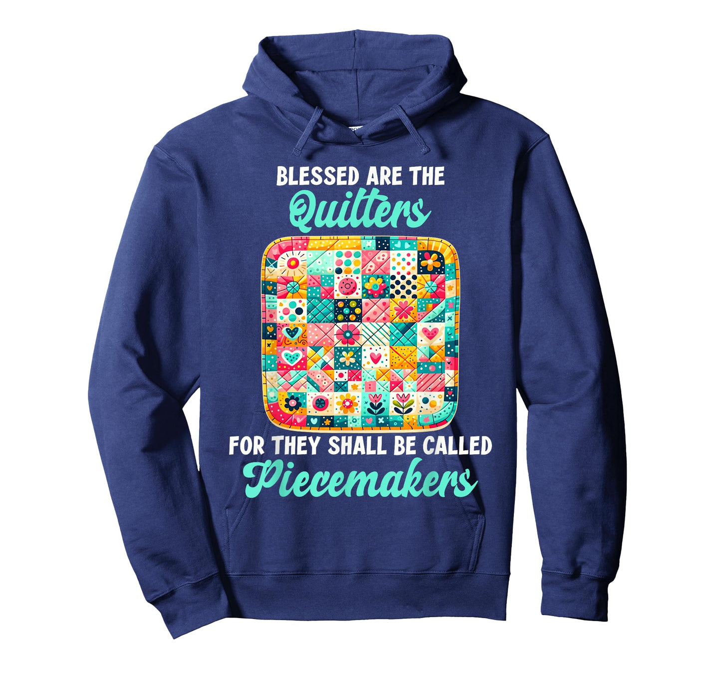 Funny Quilting Blessed Are The Quilters Piecemakers Humor T-Shirt