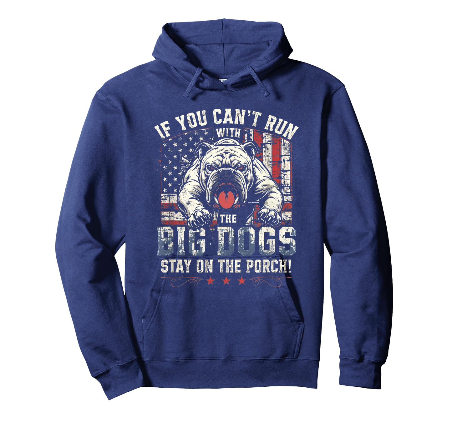If You Can't Run with The Big Dog Stay On The Porch T-Shirt