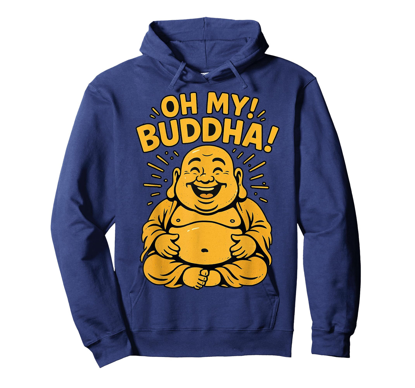 Funny Buddha Design for Meditation Lovers and Humor Fans T-Shirt