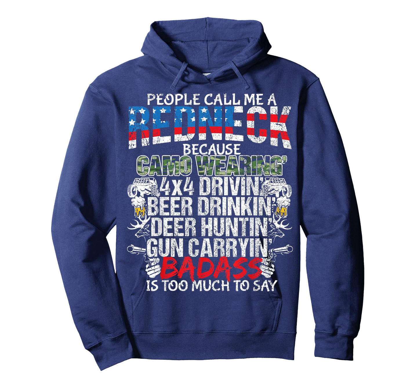 People Call Me Redneck Funny Redneck Gift T-shirt T-Shirt
