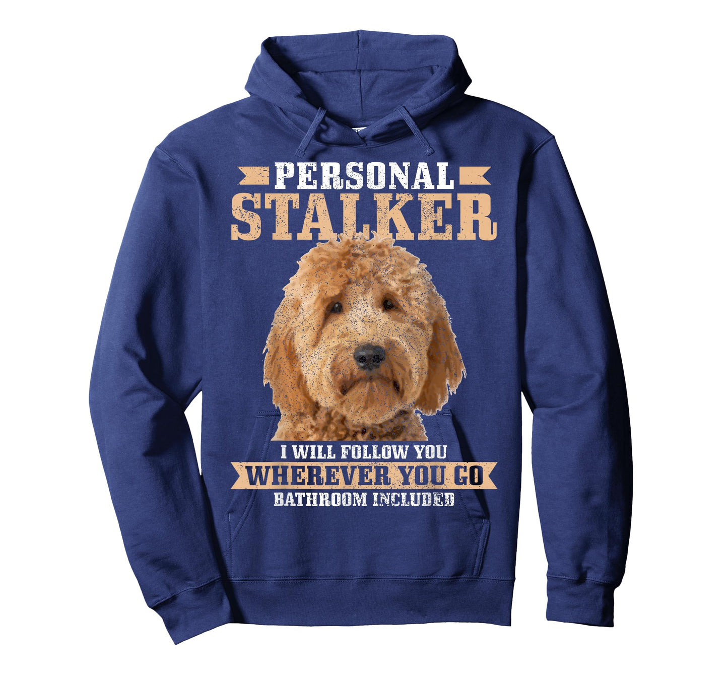 Goldendoodle Personal Stalker Funny Golden Doodle Mom T-Shirt