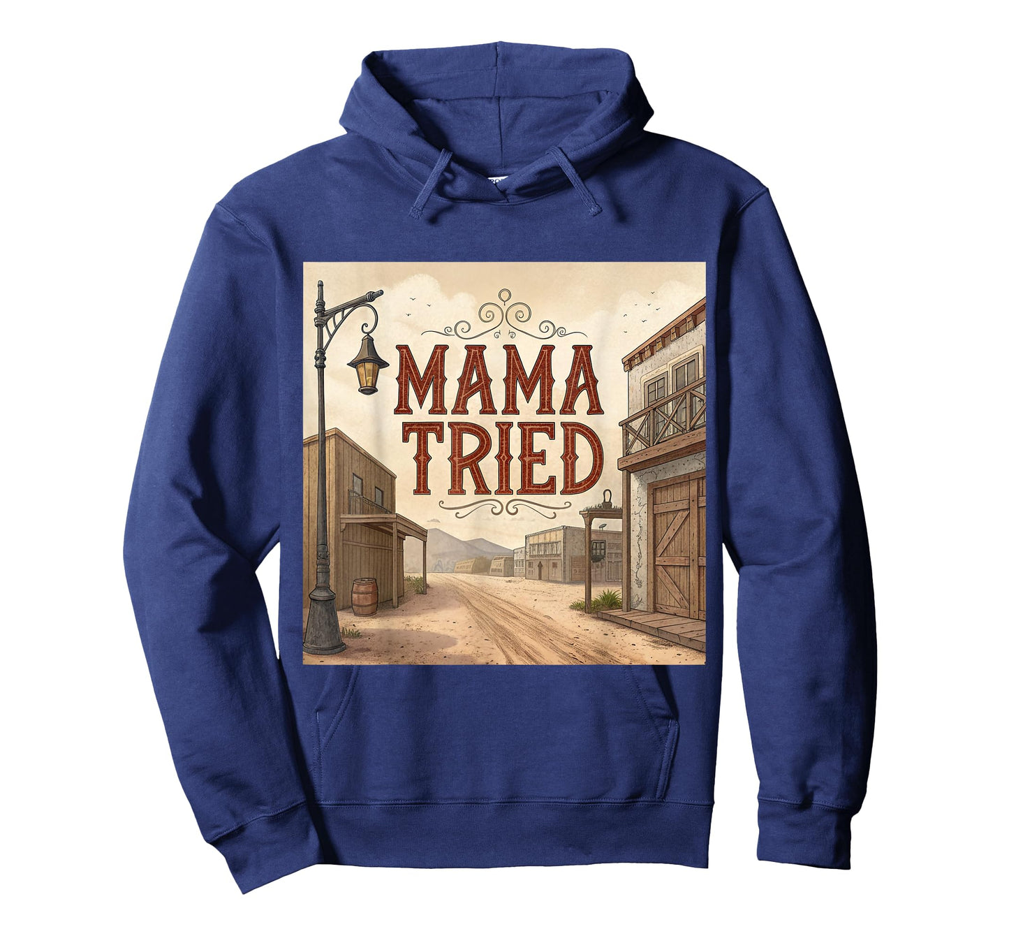 Mama Tried T-Shirt