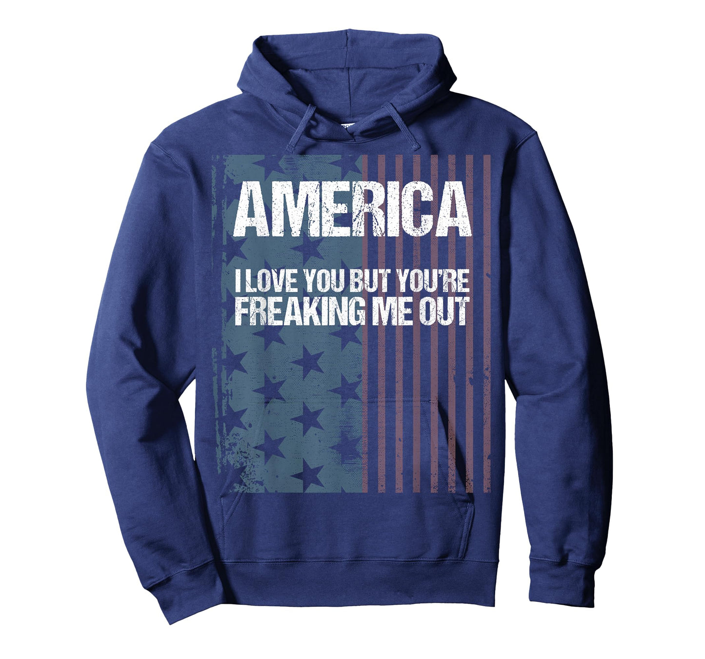 America I Love You But You're Freaking Me Out T-Shirt