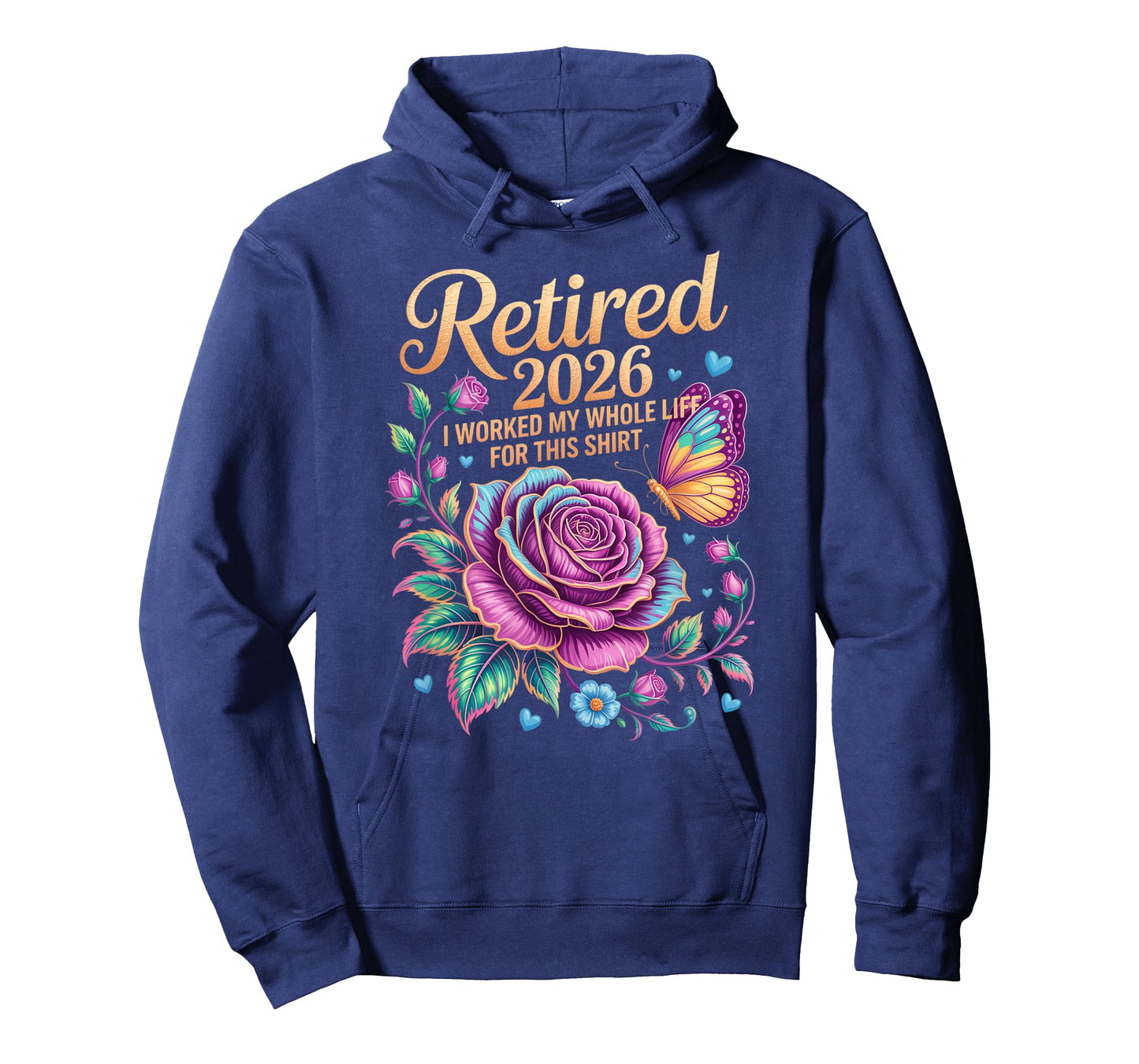 Retired 2026 Worked My Whole Life for This Shirt Floral T-Shirt
