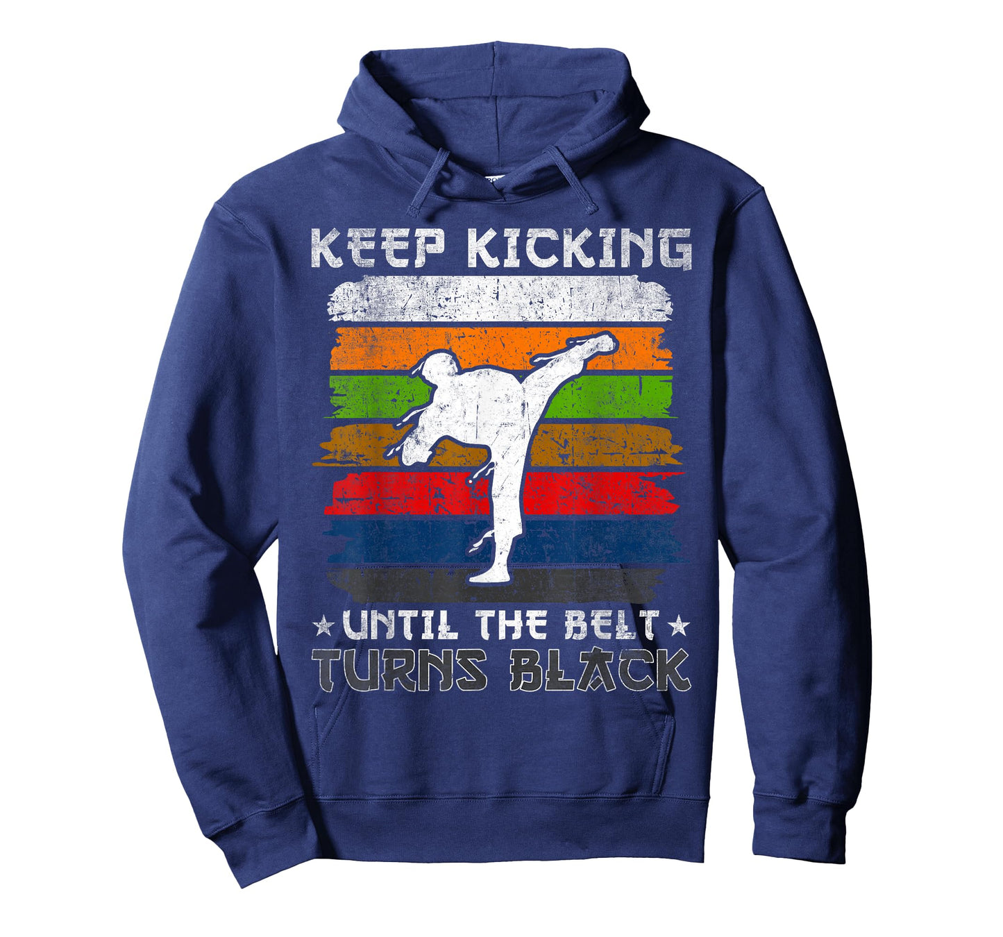 Keep Kicking Until The Belt Turns Black Tang Soo Do T-Shirt