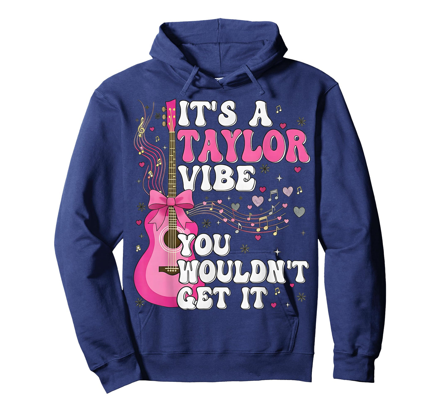 It's A Taylor Vibe You Wouldn't Get It T-Shirt