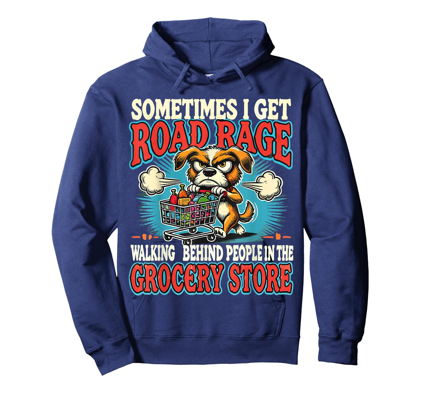 Dog Sometimes I Get Road Rage Walking Behind People T-Shirt