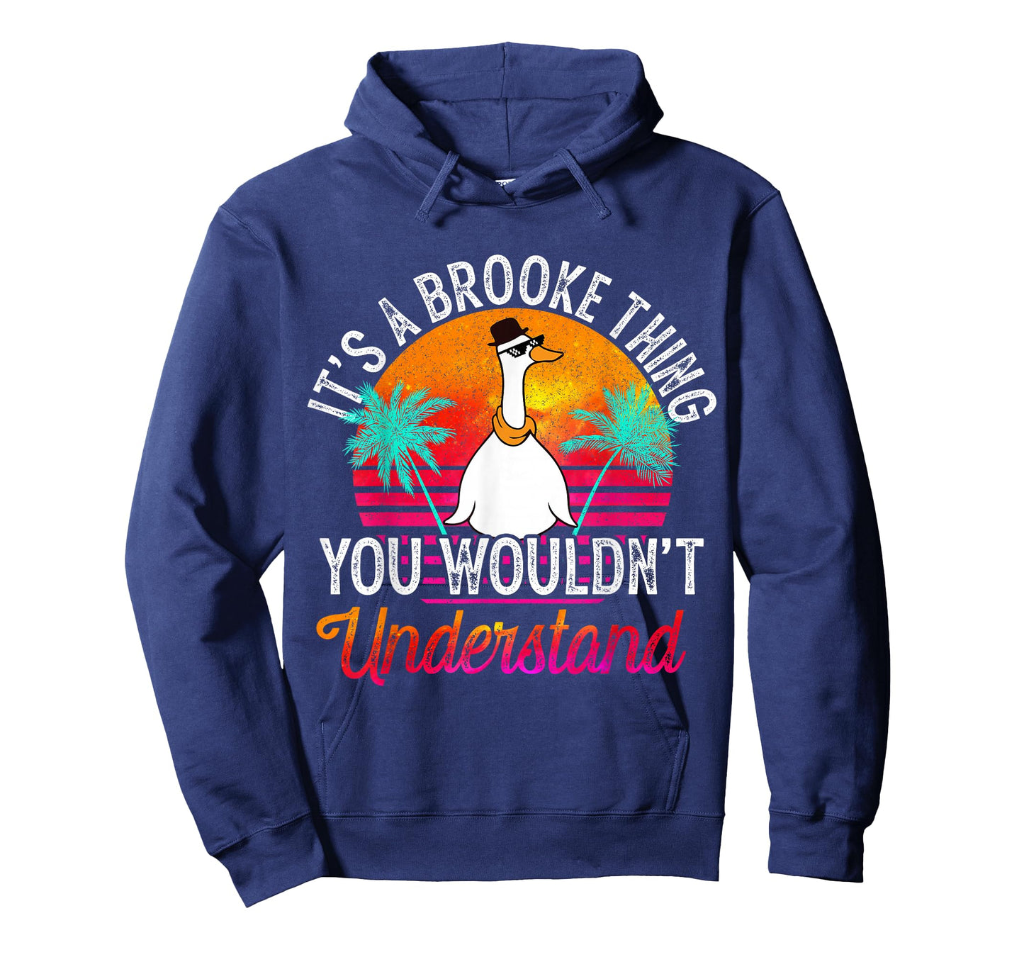 It's A Brooke Thing You Wouldn't Understand Funny Brooke T-Shirt