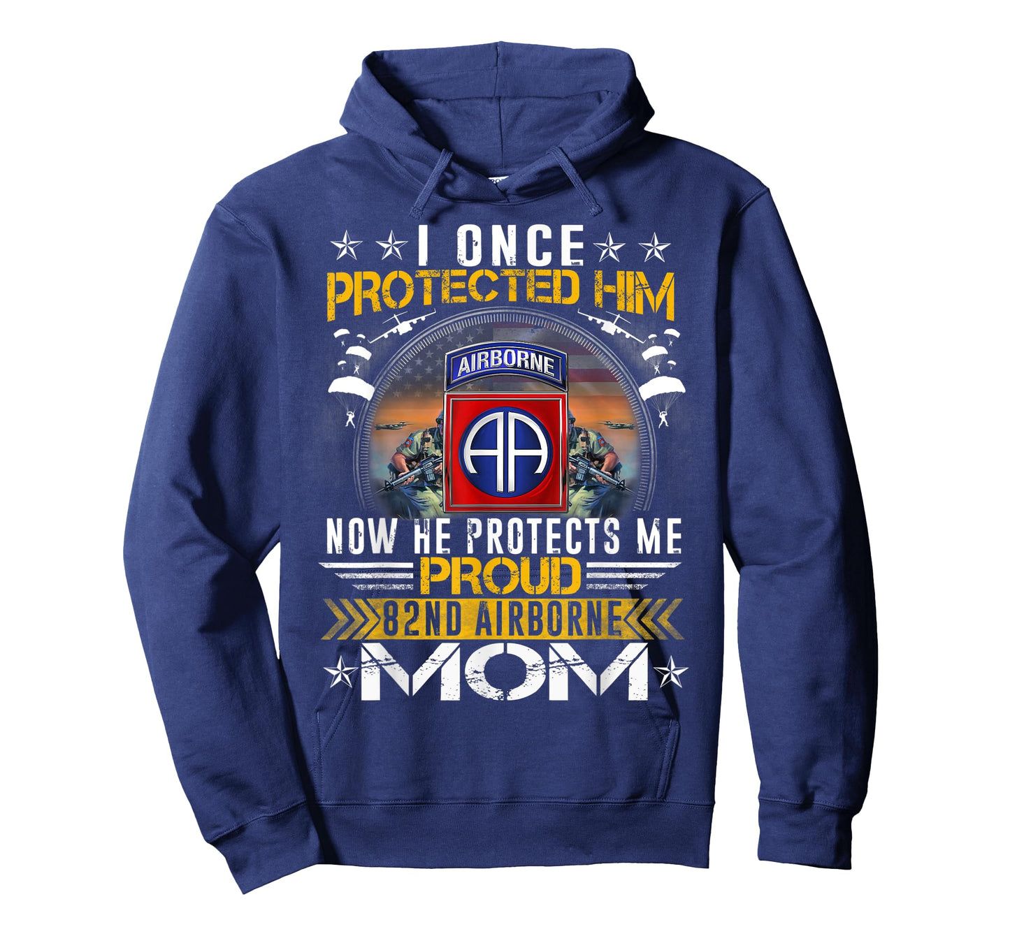 I Once Protected Him Proud 82nd Airborne Mom Military T-Shirt