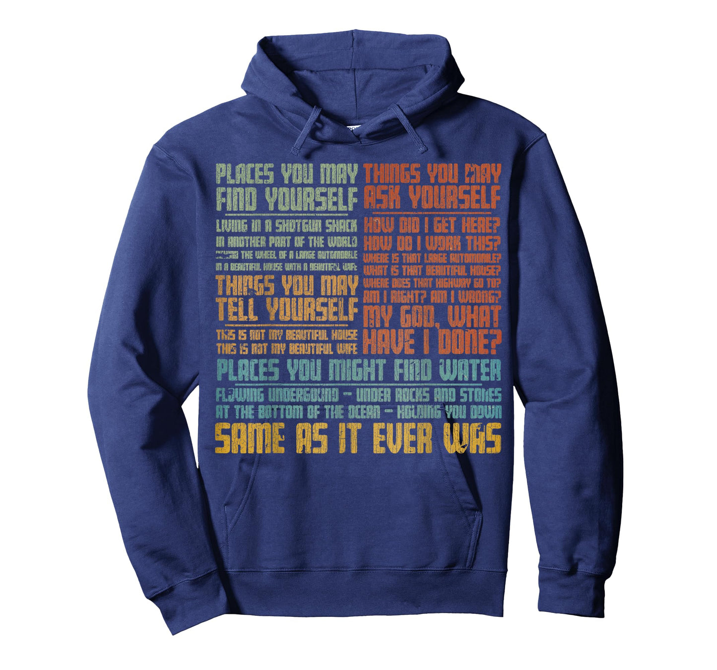 Vintage Same As It Ever was T-Shirt