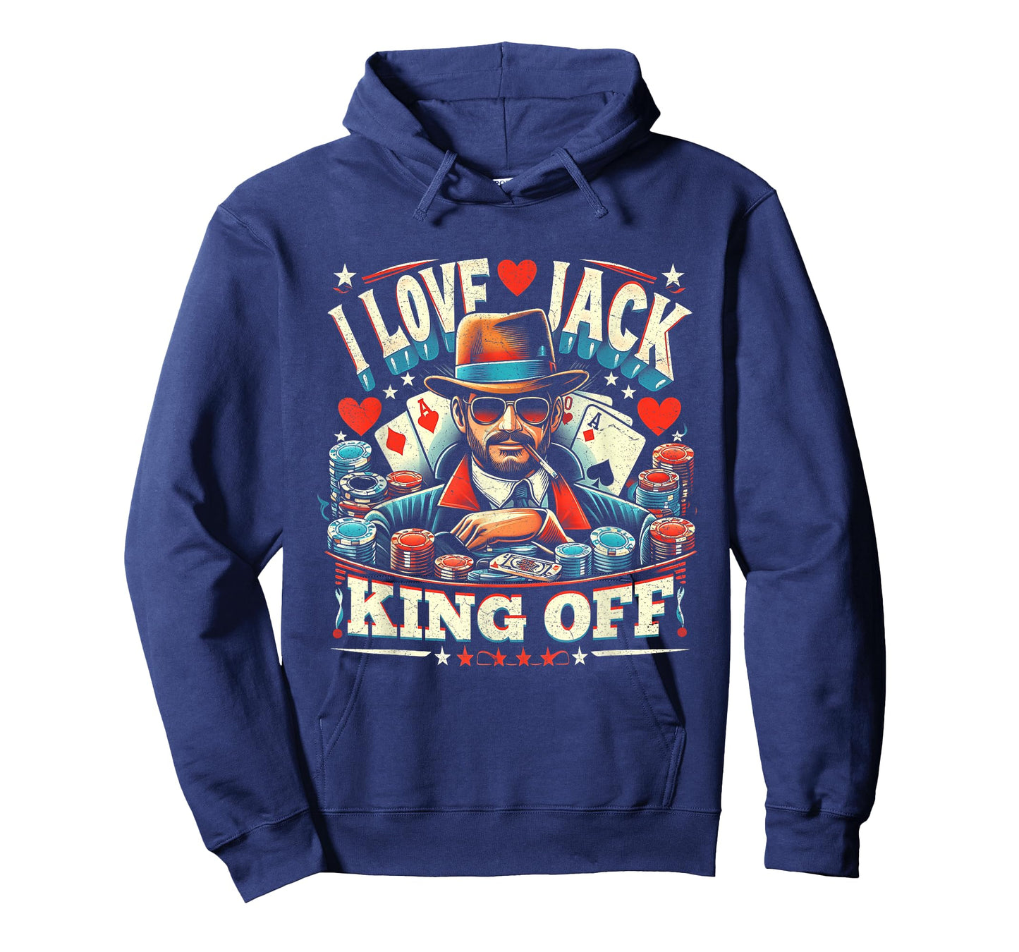 Casino Poker Player Quote I Love Jack King Off Gambling T-Shirt