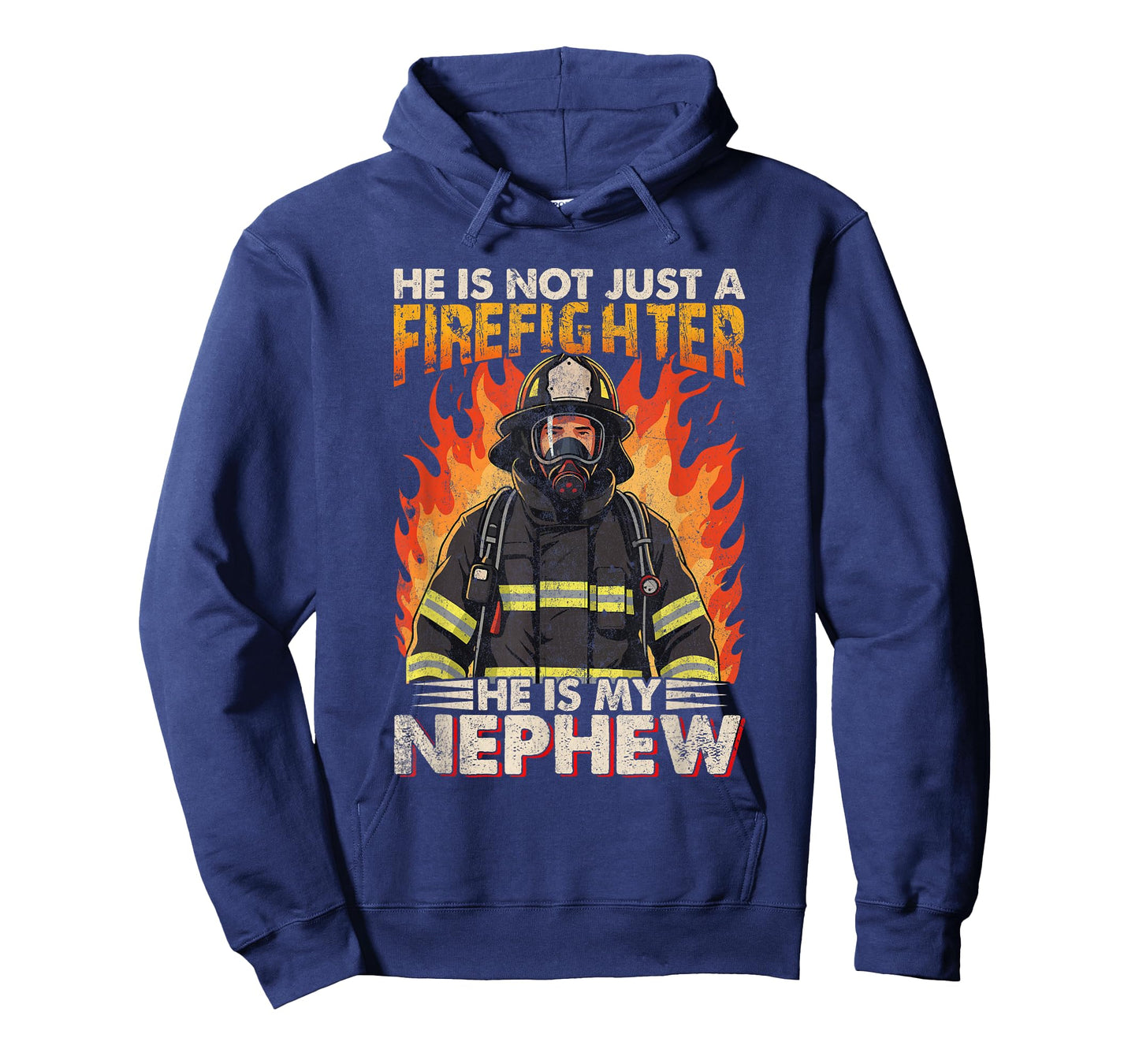 He Is My Nephew Firefighter Fireman Fire Fighter T-Shirt