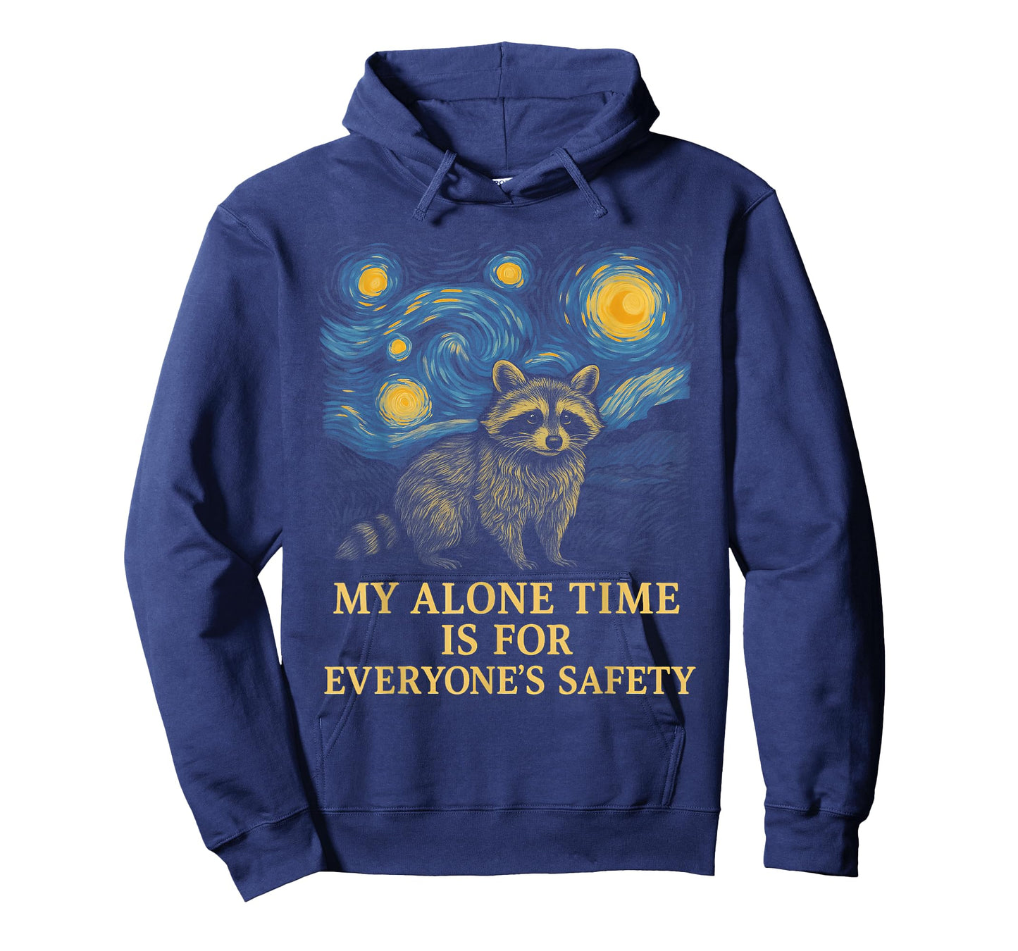 My Alone Time is for Everyone's Safety Raccoon T-Shirt