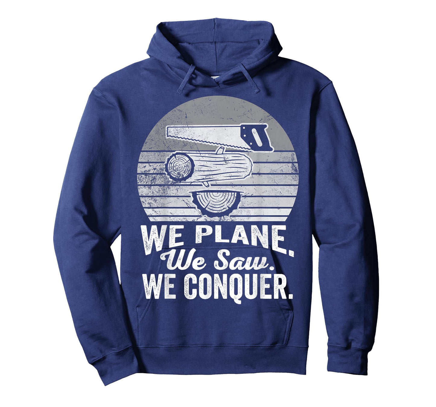 We Plane We Saw We Conquer Carpentry T-Shirt