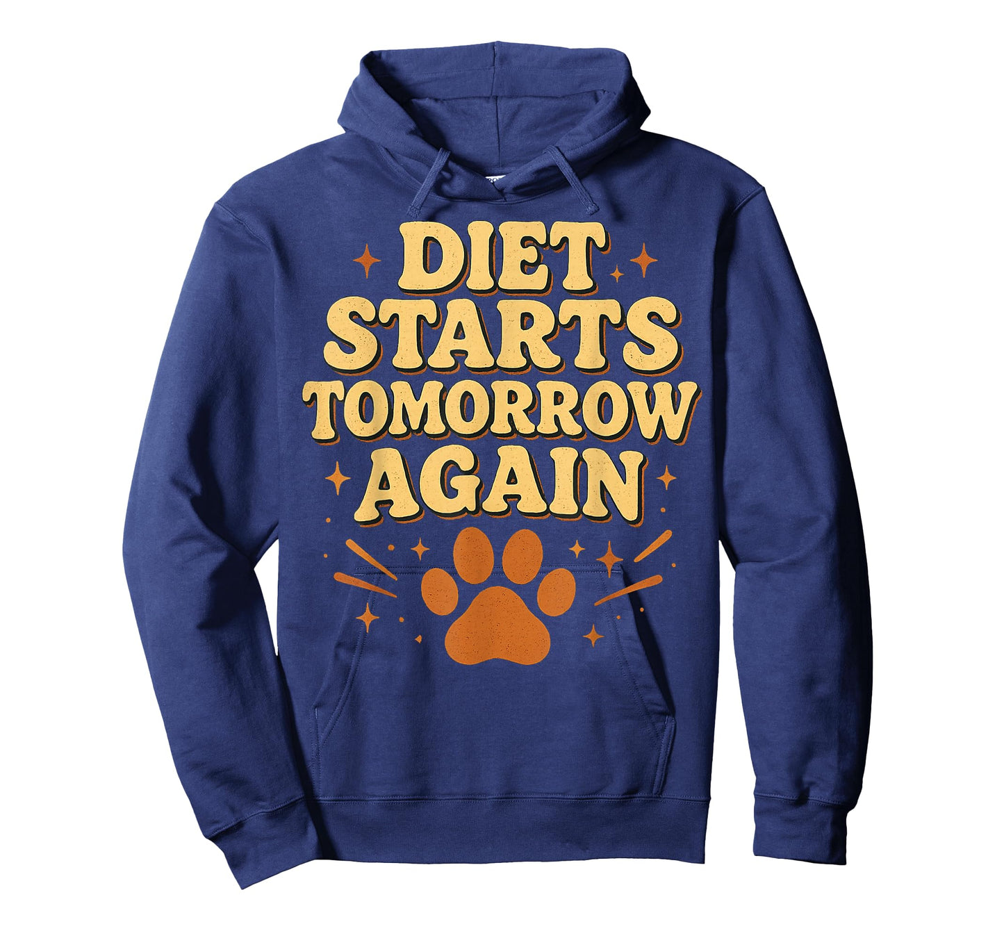 Diet Starts Tomorrow Again Funny Pet Lover Design T-Shirt