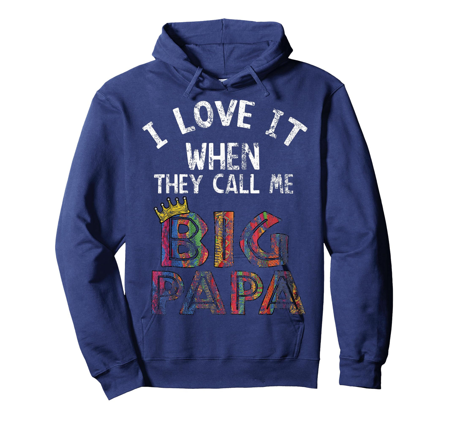i love it when you call me big papa shirt Hip Hop Rap Dad T-Shirt